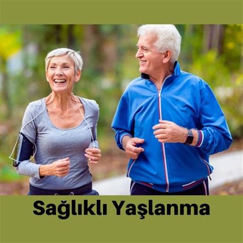 Spor ve Sağlıklı Yaşlanma: Yaşlanma Sürecinde Egzersizin Bedensel ve Zihinsel Sağlığa Katkısı